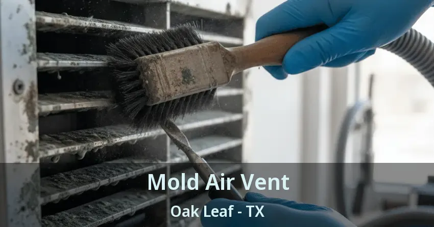 Mold Air Vent Oak Leaf - TX